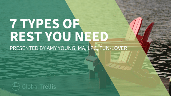 7 Types of Rest