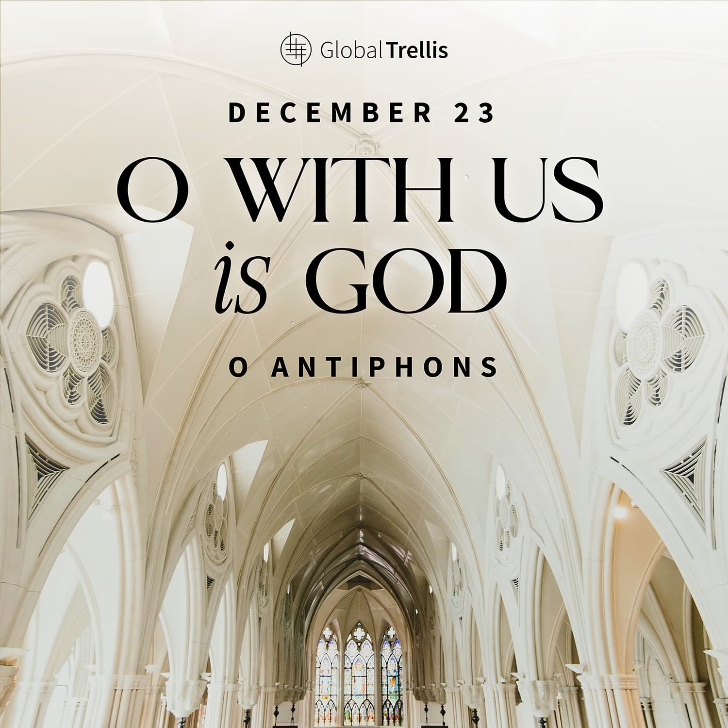 O Antiphons: December 23 – O With Us Is God