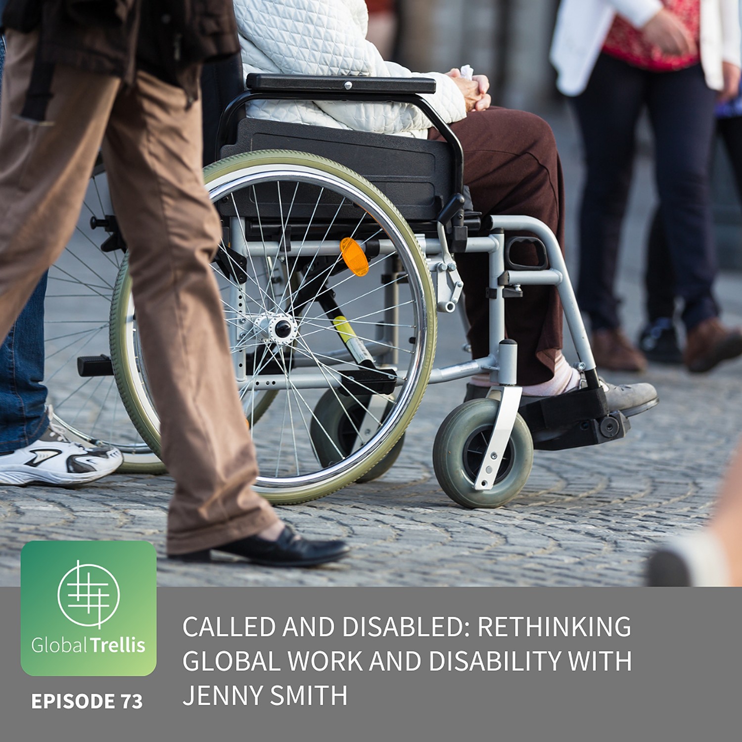 Called and Disabled: Rethinking Global Work and Disability with Jenny Smith
