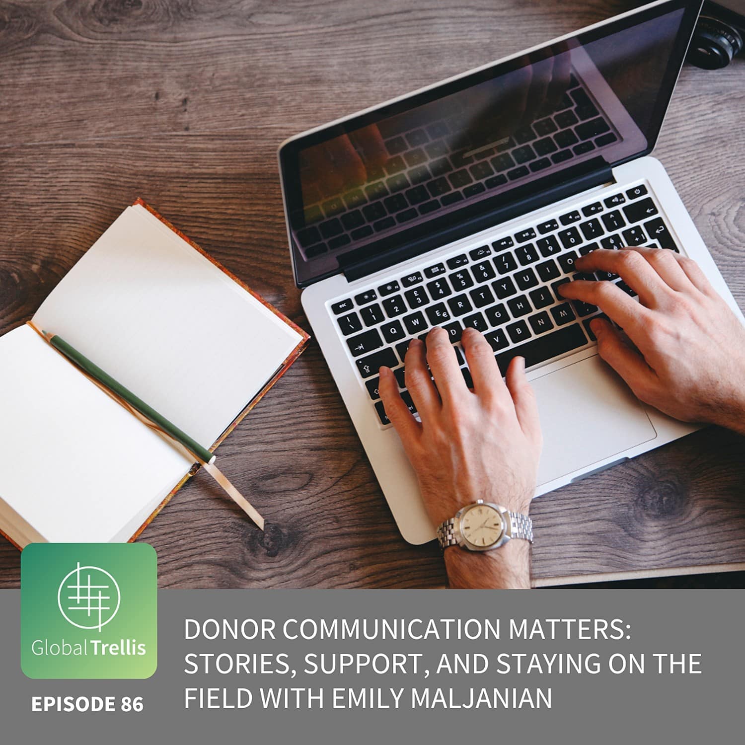 Donor Communication Matters: Stories, Support, and Staying on the Field with Emily Maljanian