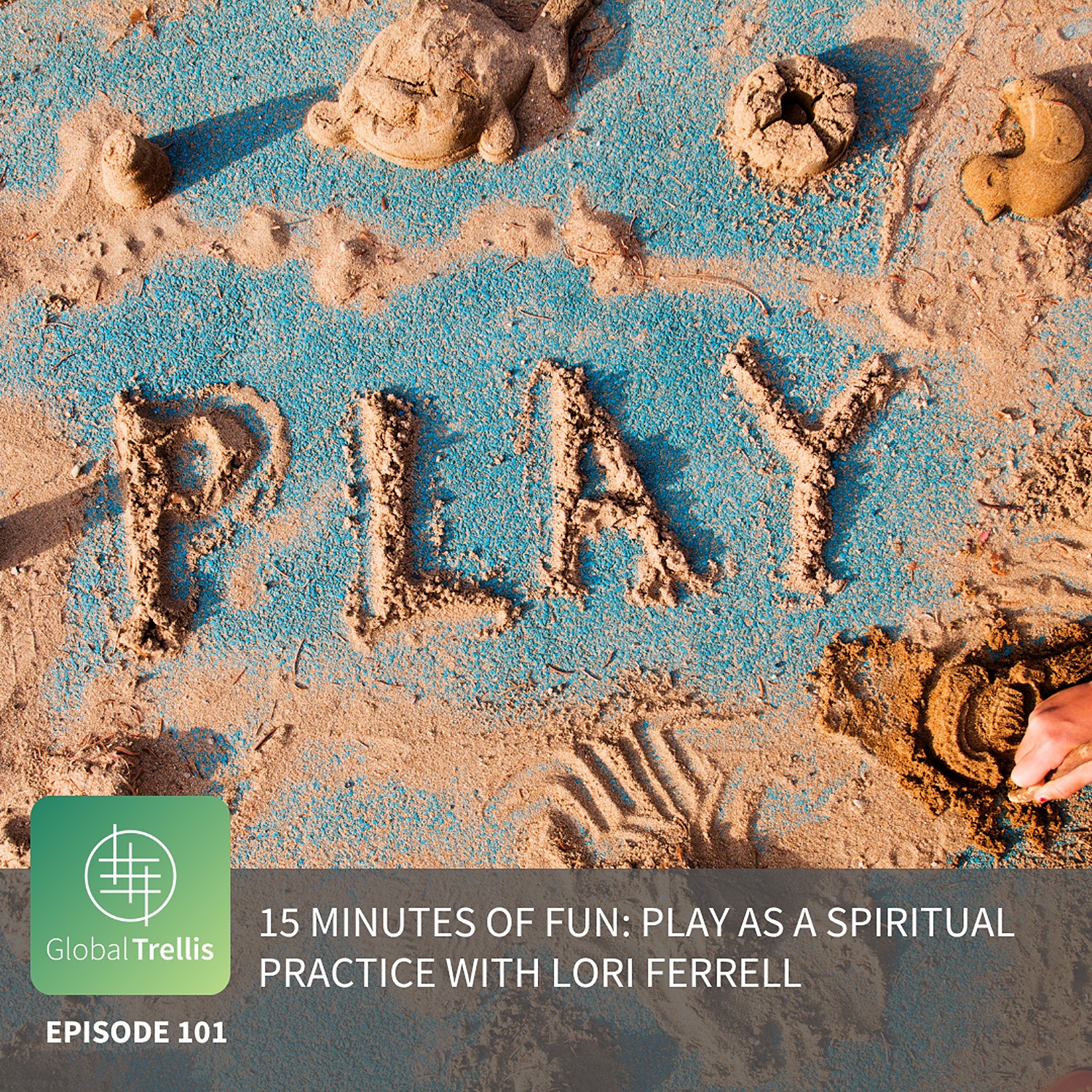 15 Minutes of Fun: Play as a Spiritual Practice with Lori Ferrell